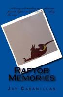 Raptor Memories 1724907859 Book Cover