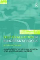 Self-Evaluation in European Schools: A Story of Change 0415230144 Book Cover