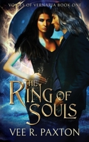 The Ring of Souls: Voices of Vernaria Book One B098GSRTZT Book Cover