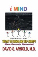 iMIND: THE ART OF CHANGE AND SELF-THERAPY 1452074402 Book Cover