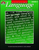 Assessing Language - Grade 6: 56 Student Assessments with Teacher's Guide and Answer Key 0787706345 Book Cover