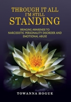 Through It All I'm Still Standing 1735052507 Book Cover