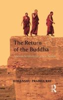The Return of the Buddha: Ancient Symbols for a New Nation 1138663948 Book Cover