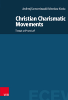 Christian Charismatic Movements: Threat or Promise? 3525573367 Book Cover