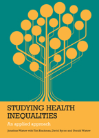 Studying Health Inequalities: An Applied Approach 1447305272 Book Cover