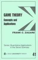 Game Theory: Concepts and Applications 0803920504 Book Cover