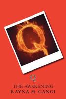Q: The Awakening 1724328522 Book Cover