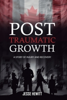Post Traumatic Growth 177804087X Book Cover
