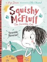 Squishy McFluff: Seaside Rescue! 0571320686 Book Cover