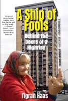 A Ship of Fools: Behind the Doors of a Highrise 1952685710 Book Cover