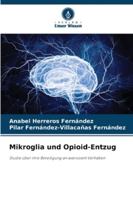 Mikroglia und Opioid-Entzug 6209303781 Book Cover