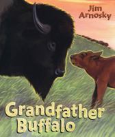 Grandfather Buffalo 0399247866 Book Cover