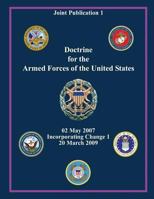 Doctrine for the Armed Forces of the United States (Joint Publication 1) 148018649X Book Cover