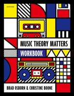Music Theory Matters Workbook 0197865577 Book Cover
