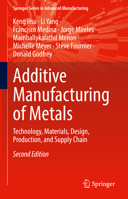 Additive Manufacturing of Metals: Technology, Materials, Design, Production, and Supply Chain (Springer Series in Advanced Manufacturing) 3032049601 Book Cover