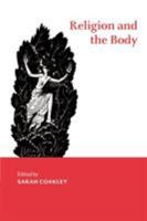 Religion and the Body 0521783860 Book Cover