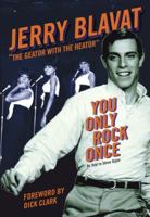 You Only Rock Once: My Life in Music