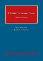 Constitutional Law (University Casebook Series) 1683287878 Book Cover