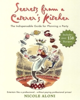 Secrets From A Caterers Kitchen 1557883521 Book Cover