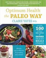 Optimum Health the Paleo Way 1459670906 Book Cover