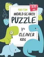 480 Fun Word Search Puzzles for Clever Kids: First Kids Word Search Puzzle Book Fun brain games for ages 4 & 8 B088GDFC2Z Book Cover