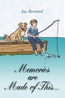 Memories Are Made of This.. 1420800698 Book Cover