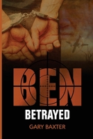 Ben Betrayed 0645875163 Book Cover