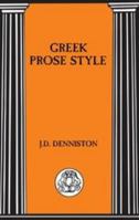 Greek Prose Style (Briston Classical Press) (Briston Classical Press Advanced Language) 1853995266 Book Cover