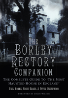 The Borley Rectory Companion 0750988126 Book Cover