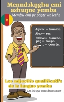 Menndɔkŋghʉ emi ashuŋne yemba: Les adjectifs qualificatifs de la langue yemba B0BF2XBCQG Book Cover