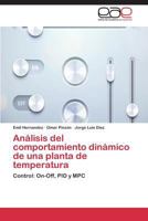 Analisis del Comportamiento Dinamico de Una Planta de Temperatura 384845534X Book Cover