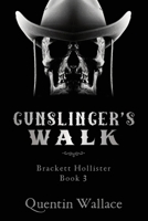 Gunslinger's Walk B08FKS7Y7S Book Cover
