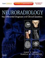 Neuroradiology: Key Differential Diagnoses and Clinical Questions: Expert Consult - Online and Print 1437717217 Book Cover