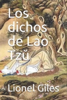 Los dichos de Lao Tz&#365; B08W3M9XZT Book Cover