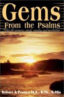 Gems From the Psalms: Notes for sermons, study, reading and meditation 0595217524 Book Cover