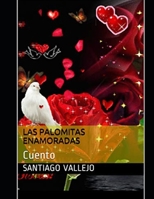 Las palomitas enamoradas: Cuento B09251Y6ZM Book Cover