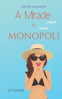 A Miracle in Monopoli: a novella B08QX9F7N3 Book Cover