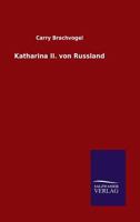 Katharina II. Von Russland 3846027391 Book Cover
