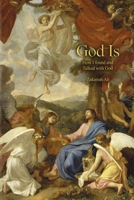 God Is: How I Found and Spoke with God B0DWWNY1BP Book Cover