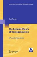 The General Theory of Homogenization 3642051944 Book Cover