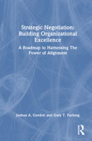 Strategic Negotiation: Building Organizational Excellence 1032153784 Book Cover