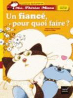 Un Fiance, Pour Quoi Faire ? 2218970279 Book Cover