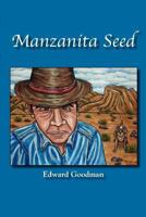 Manzanita Seed 193551489X Book Cover