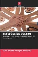 Tecelões de Sonhos (Portuguese Edition) 620938482X Book Cover