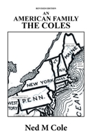 AN AMERICAN FAMILY: THE COLES 1796074616 Book Cover