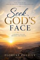 Seek God's Face B0HBLBRBQR Book Cover