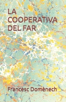 LA COOPERATIVA DEL FAR (Catalan Edition) B0CKKXV9B3 Book Cover