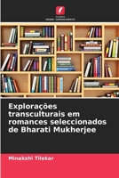 Explorações transculturais em romances seleccionados de Bharati Mukherjee (Portuguese Edition) 6207519396 Book Cover