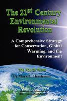 The 21st Century Environmental Revolution (Gold Label): A Comprehensive Strategy for Conservation, Global Warming, and the Environment / The Fourth Wave 0980998905 Book Cover