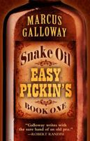 Snake Oil Easy Pickin's 1432832638 Book Cover